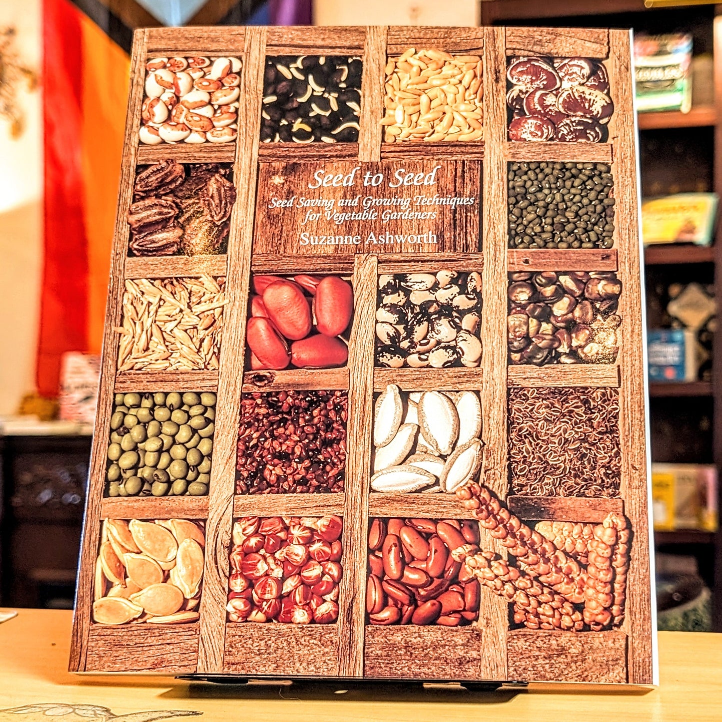 Seed to Seed: Seed Saving and Growing Techniques for Vegetable Gardeners, 2nd Edition