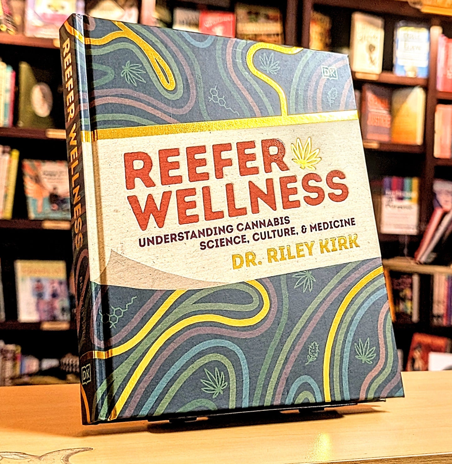 Reefer Wellness: Understanding Cannabis Science, Culture, and Medicine