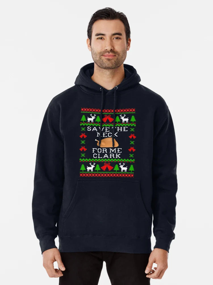Save The Neck For Me Clark - Christmas Vacation Quote - Ugly Christmas Sweater Style