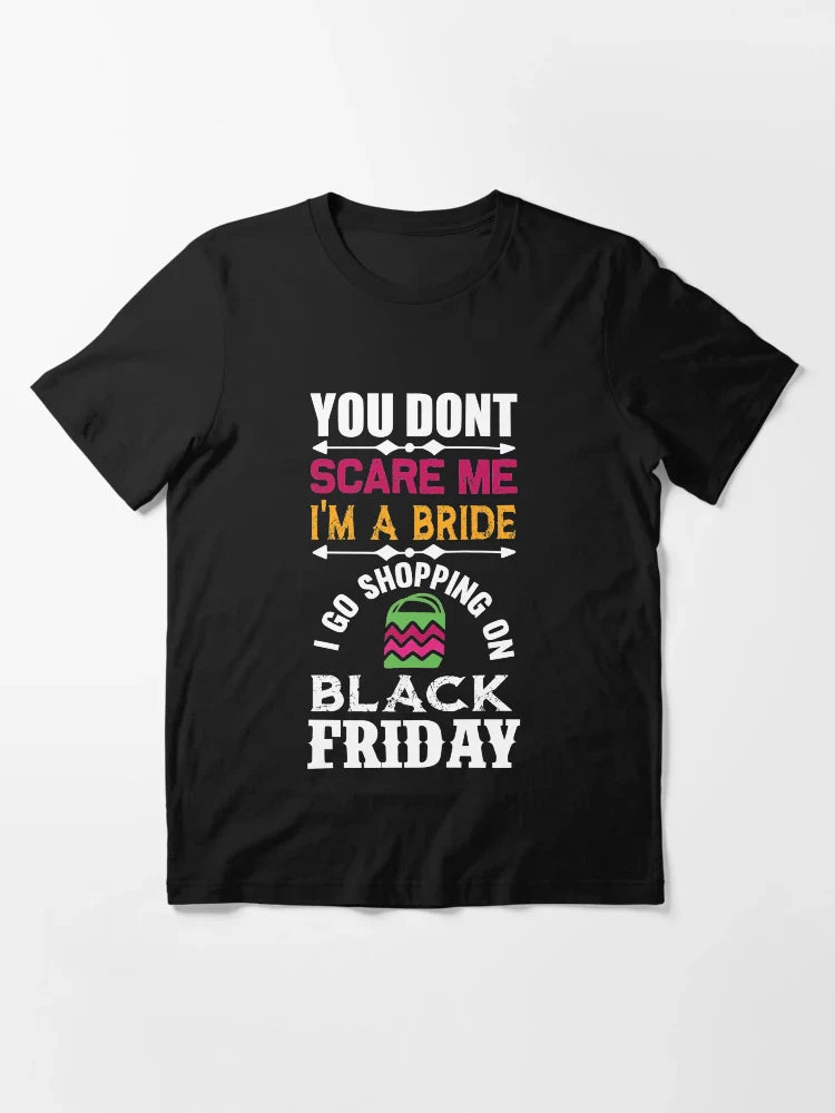You Don't Scare Me I'm a Bride: I Go Shopping on Black Friday