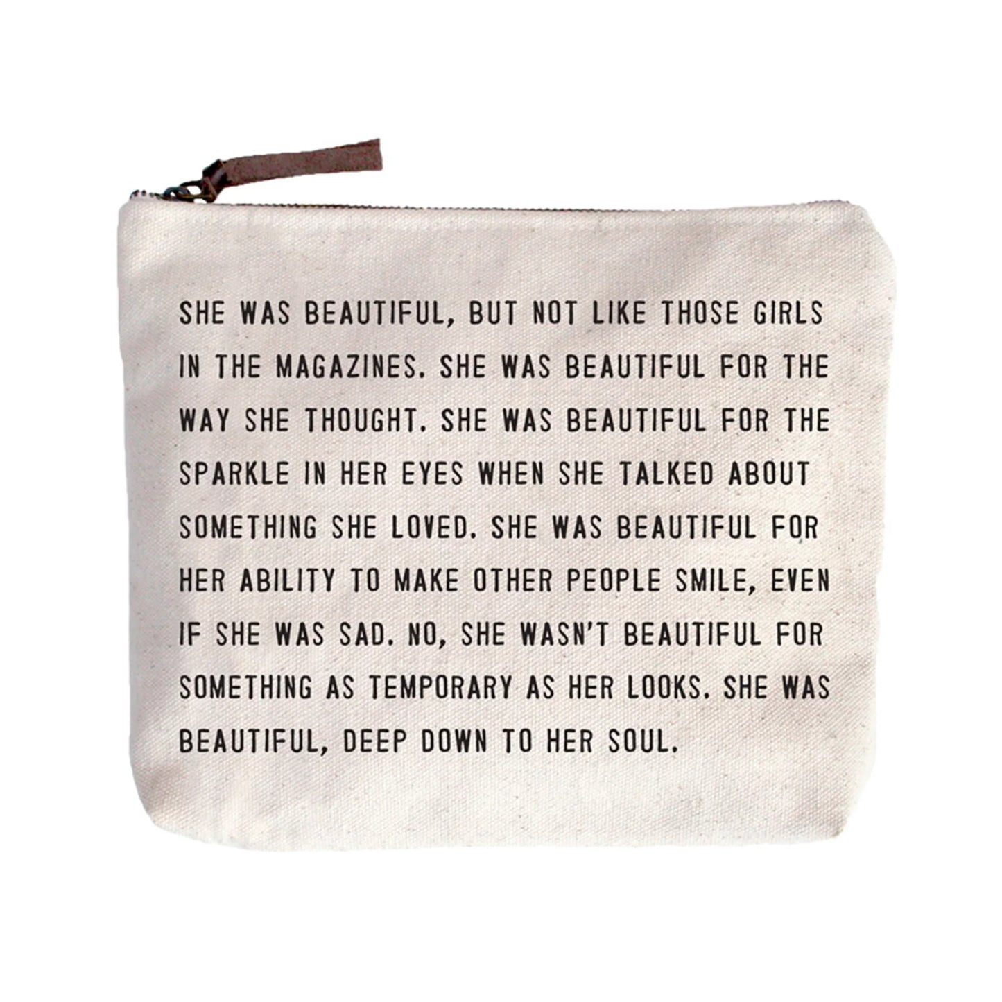 She Was Beautiful Quote Canvas Zip Bag