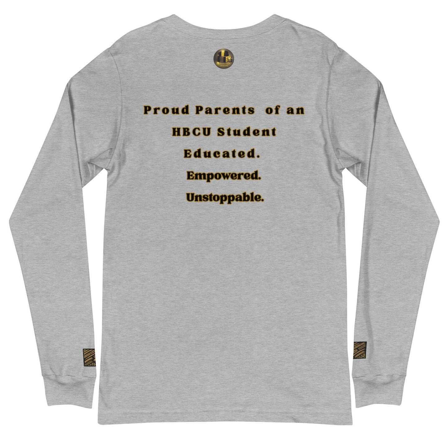 Proud HBCU Parents Unisex Long Sleeve Tee