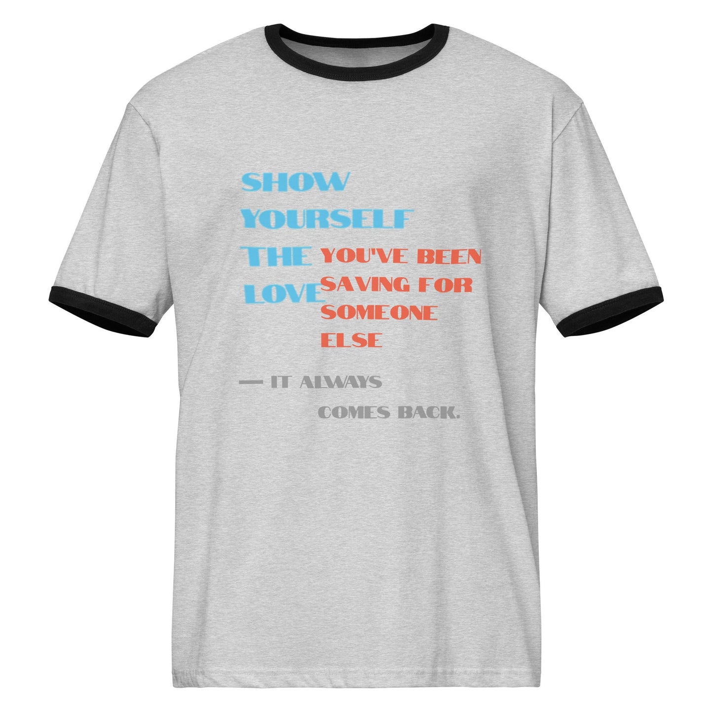 Love Yourself First  Women’s Retro Ringer Crew NeckTee