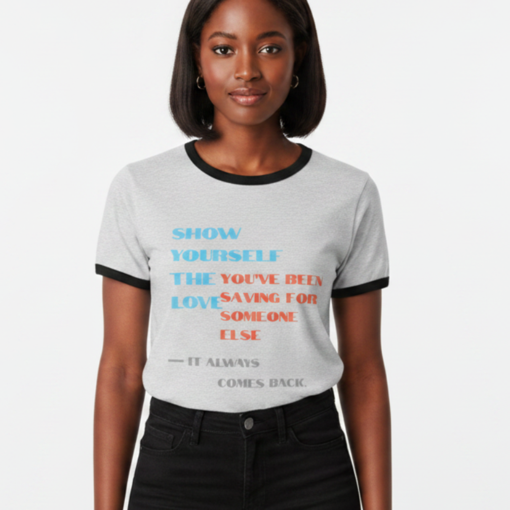 Love Yourself First  Women’s Retro Ringer Crew NeckTee