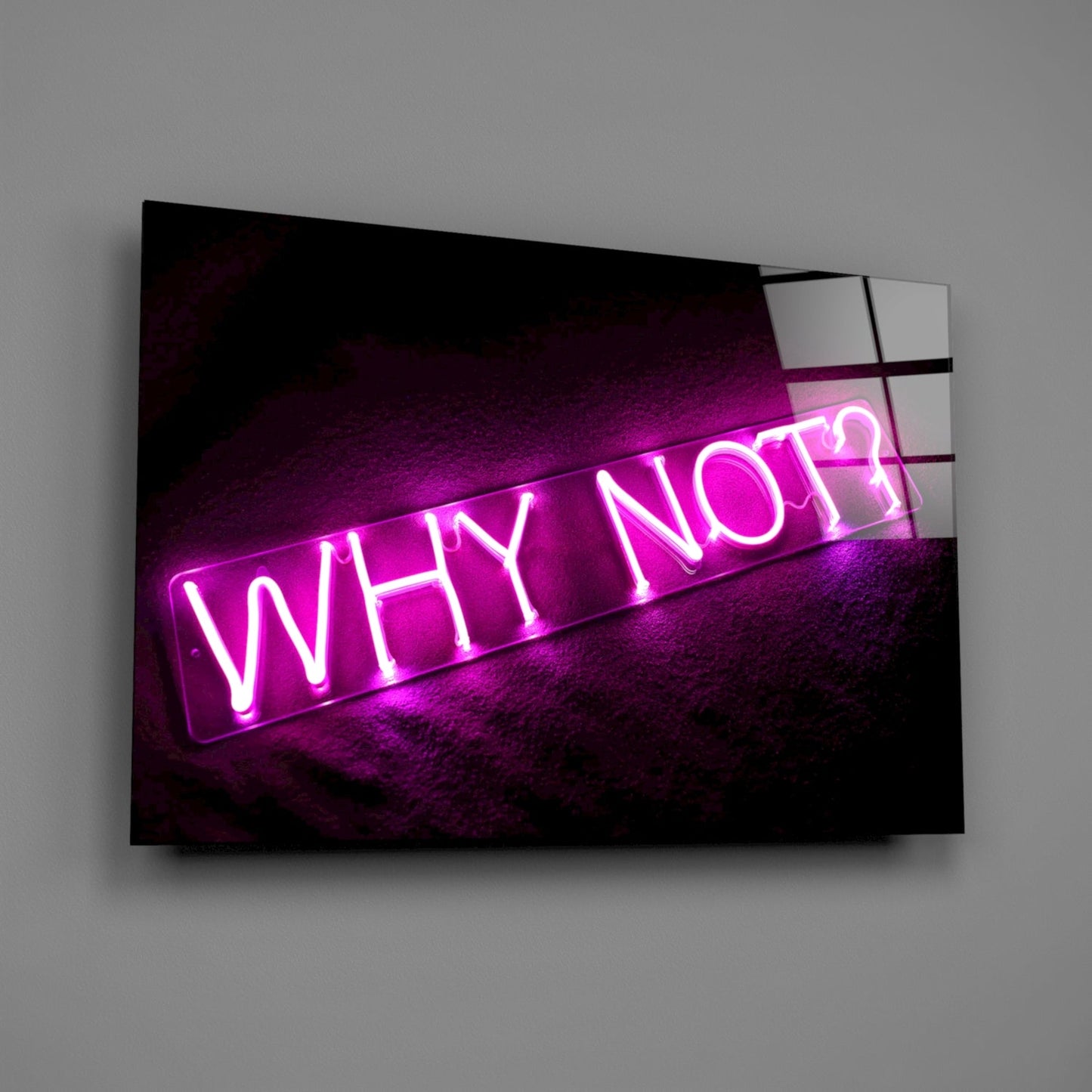 Why Not Glass Wall Art-1